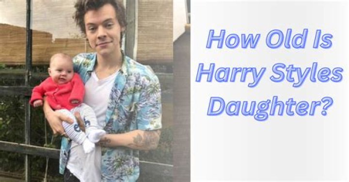 How Old is Harry Styles Daughter? Debunking Myths and Unveiling Facts