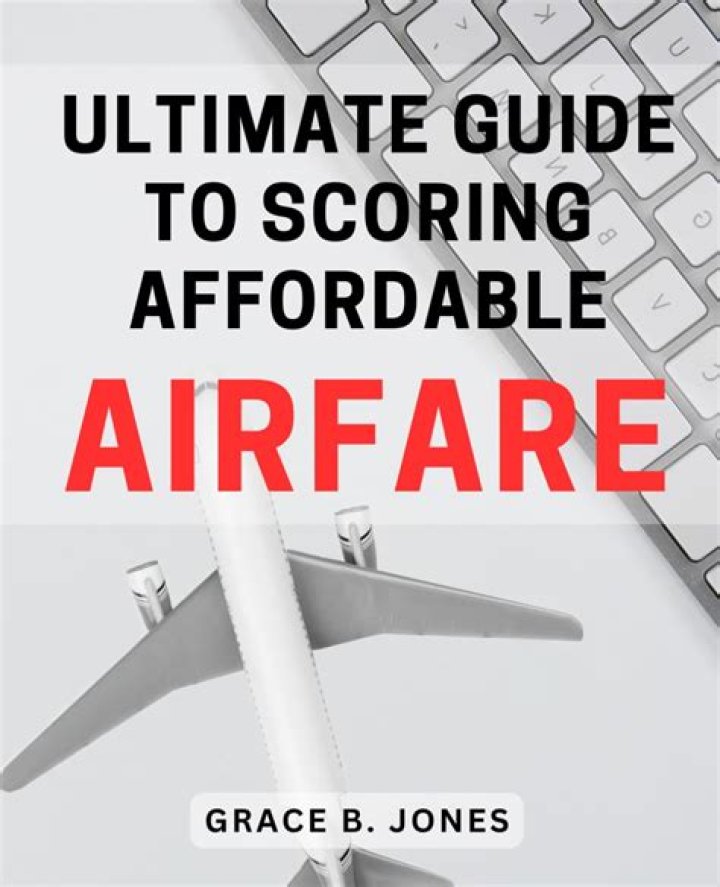 Unlock The Secrets Of Affordable Airfare: Discover Scott's Cheap Flights